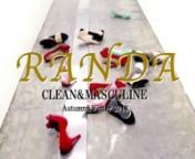 This is our brand new video for autumn&amp;winter 2013.The season concept is &#39;CLEAN&amp;MASCULINE&#39;.Check it out!nRANDA`s shoes are for fashionable women who love buying the best quality shoes at a reasonable price! With a wide variety of designs you can enjoy all type of styles and trends. Enter in our shoe-lovers universe!