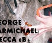 A video short of George Carmichael climbing the Raven Tor classic &#39;Mecca&#39;. A short and very powerful route, George had roughly six sessions before climbing the 8b+ test piece.nnPlease get in touch if you can think of anything I can film.nnMusic:nntrack one: &#39;Ruined by Snow&#39; - Ryan Conroynhttps://soundcloud.com/ryan-conroynntrack two: &#39;Overlay Star&#39; - Lomovoloknonhttp://freemusicarchive.org/music/Lomovolokno/