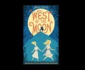 West of the Moon by Margi PreusnAbrams/Amulet BooksnCover illustration by Lille Carre nn