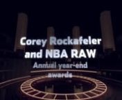 Corey Rockafeler and NBA RAW. Time for the games to begin. The second season is upon us. The 82-game mentally exacting, physically draining, emotionally grueling grind is over. It is now win or go home time.With all theplayoff starting today, its time for the annual NBA RAW2013-2014 annual awards