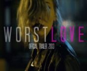Worst Love is fake trailer of cyberpunk movie made for