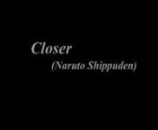 Ep. 5 (Final) - Closer - Naruto from naruto final