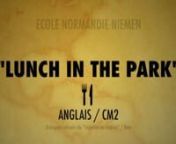 Lunch in the park CM2 from anglais