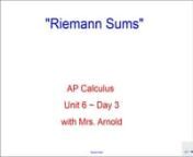 Riemann Sums (6d3) from 6d3