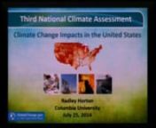 More information at: http://www.eesi.org/briefings/view/072514northeastnnThe Environmental and Energy Study Institute (EESI) held a briefing examining the current and projected impacts of climate change in the Northeast and regional efforts to manage these risks. nnSpeakers:nnRadley HortonnAssociate Research Scientist, Columbia University; Convening Lead Author, National Climate Assessment Chapter on the NortheastnDownload Slides: http://www.eesi.org/files/Radley-Horton-072514.pdfnnScott DavisnS