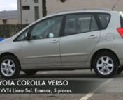 Toyota Corolla Verso de 2003. Modèle essence 135 VVT-I Linea Sol, 75000km. 8Cv fiscaux. Contact : annoncetoyota@yahoo.fr