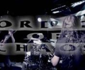 Order of Chaos proudly presents the live video clip for