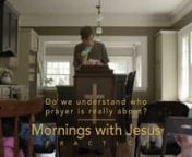 Is prayer about looking good? Is prayer about using “thou” instead of “you”? Too often, our attention is focused on our performance instead of the God that we’re praying to. In this next installment of the best selling series, “Coffee with Jesus”, we discover who prayer is really for.nnIf you are interested in purchasing this video or any Church Fuel content, please visit: nhttps://www.sermoncentral.com/church-media-preaching-sermons/comedy-videos/mornings-with-jesus-practice-5367-
