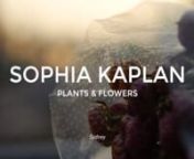 Sophia Kaplan - She is a young florist and passionate gardener based in Sydney. Whether it’s picking wildflowers on the mountainside or in an abandoned block, or discovering beautiful seasonal flowers at the market, she loves collecting and arranging and thus capturing little snapshots of the weird, wonderful and enduringly romantic natural world around her. nSophia does floral and plant styling for events, weddings, photo shoots and special orders. She also photographs and writes about garden
