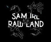 Sam Irl - Raw Land 2LP nOut on March 25, 2016 via Jazz &amp; Milk nnPre-orders available on Bandcamp: https://jazzandmilk.bandcamp.com/album/raw-landnnAnimation Director: Karim Dabbèche nvimeo.com/user9374657nnwww.jazzandmilk.comnnAfter various EP’s, remixes and compilation features, the Lower Bavarian Vienna-based musician and producer Sam Irl releases his debut album „Raw Land“. Assembling his collection of analogue synthesizers and stacks of vinyl records around his MPC sampler, he cho