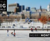 Enjoy Montrealduring its merry pre-holiday season.nTravel from Old Town to the Olympic Stadium and enjoy the view from Mount Royal in 3 adorable minutes.nA tilt-shift film by Joerg Daiber shot in Montreal, Canada.nWATCH HD AND FULL SCREEN!nnFacebook: https://www.facebook.com/MiniatureFilmsnTwitter: http://www.twitter.com/spoonfilmnYouTube: http://www.youtube.com/littlebigworldnWeb: http://www.spoonfilm.comnnYou can license raw footage clips from the Little Big World series here: http://www.get