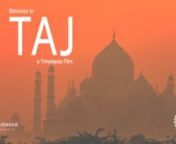 Welcome To Taj - Timelapse, First Timelapse film on Taj by Timestance.comn2 People &#124; A World Heritage Site, 200 Days &#124; 35k Photographs &amp; A Dream to FulfilnnRead full story here: nhttp://timestance.com/welcome-to-taj-timelaspe/nnBehind the scene video: https://vimeo.com/168433331nnOurs is the first attempt to showcase Taj with Timelapses. Our effort to show Taj Mahal via timelapse was an exciting challenge for us. Earlier we have shot timelapses in cities and in wilderness. But our timelapse