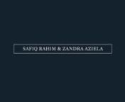 Safiq Rahim + Zandra Aziela's Solemnization\ from hadi