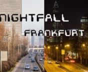 Tag-zu-Nacht Zeitraffervideo von der Frankfurter Skyline, aufgenommen im Februar 2015. Das Video besteht aus ca. 2500 Einzelfotos.
