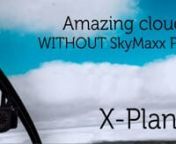 In this video I’ll show what amazing skies, clouds and cloud formations you can get WITHOUT SkyMaxx Pro (SMP) and Real Weather Connector (RWC). This video shows different helicopter flights in different locations, different time zones and different cloud conditions. To get similar results for clouds you need the HD cloud files by Murmur and Murmurs LUA script. For further details please see informations below in this video description. If you don&#39;t want to enjoy the entire video feel free to d