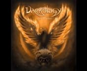 Short samples from the forthcoming Darkology album out in early June 2015 on Prime Eon Media. nChris Tsangarides of Judas Priest, Thin Lizzy, Black Sabbath fame was responsible for the mix.nAnd the reviews and commendations about the album are simply outstanding.