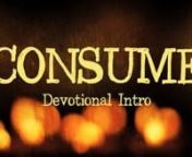Consume means devournOver the next few days lets get our focus on the one who deserves ALL of us!nLet HIM consume you!nTake that which is possible distraction and FASTnnFasting is such powerful means to focus.nBUT its important that you do with the right heart and purpose:nn “And when you fast, don’t make it obvious, as the hypocrites do, for they try to look miserable and disheveled so people will admire them for their fasting. I tell you the truth, that is the only reward they will ever