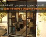 Building your shipping container home DIY Review 2nShipping Container Home Tips. http://containerhometips.com/csreview2nA Guide on how to build your very own Shipping Container Homen