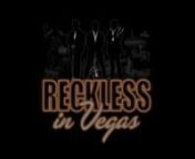Live performance filmed and recorded at The Smith Center Cabaret Jazz in Las Vegas, NV and Sweetwater Music Hall in Mill Valley, CAnnhttp://www.recklessinvegas.comnnLead Vocals &amp; Guitar - Michael ShapironDrums &amp; Vocals - Ryan