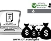 Learn More about Student Loan Refinancing with Sofi and CPhA from cpha