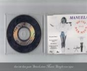 Im Jahre 1995 ließ Reinhard Pahlitzsch ein enger Freund Manuelas und Gründer der manuela-music.eu HP mit freundlicher Genehmigung von Manuela und ihres MSMP Labels eine Sonder CD Pressen.