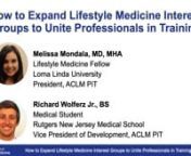 Description: Creating Lifestyle Medicine Interest Groups (LMIGs) within health profession schools and training programs serves as a method to increase awareness and understanding of Lifestyle Medicine at the student and trainee level. LMIGs also unite students, interns, residents, and fellows across all healthcare fields and medical specialties worldwide. This webinar will discuss the important functions that LMIGs serve, highlight examples of successful LMIGs around the world, and explain how t