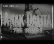 ANAK DALITA (1956). Directed by Lamberto V. Avellana. Produced by Manuel De Leon. Starring Rosa Rosal, Tony Santos, Jose De Cordova, Vic Silayan. Guest Players: Leroy Salvador, Rosa Aguirre, Oscar Keese, Alfonso Carvajal, Johnny Reyes, Eddie Rodriguez, Arturo Moran. Introducing Vic Bacani. Cinematography by Mike Accion. “Anak Dalita”, based on the song “Kundiman,” composed by Dr. Francisco Santiago. Musical Score by Francisco Buencamino Jr. Screenplay by Rolf Bayer.nnTwo lost souls strug