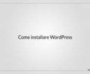 WP5 - Come installare wordpress from installare wordpress