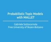 Probabilistic Topic Models (TMs) are a suite of statistical algorithms that aim to discover the main themes, denoted as topics, that pervade a large and otherwise unstructured collection of natural language documents. PTMs are able to annotate and summarize this corpus with the thematic and semantic information provided by topics. nThe most successful contribution in the field of PTMs is the Latent Dirichlet Allocation (LDA). LDA is based upon the idea that documents hide a mixture of multiple t