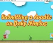 Baby Nimbus Tutorial ScriptnnHello and welcome to Baby NimbusnnOn this video we’re gonna learn how to submit a doodle to Babynimbus step by step.nnJust remember, before you can submit any doodles you must become a doodle squad member and then you’ll be able to officially send doodles to us. This can be done on your phone or computer and its completely free.nnThat being said, lets get started.nnFirst we wanna open up Illustrator and set up our file, our settings should be 8 inches in height a