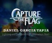 Capture the flag(2015)nnAll the shots you have seen on this reel are being lighted and composed for me.nMovie produced by Lightbox Entertainment and produced by ParamountnnContact: danigt84@gmail.comnLinkedin: https://www.linkedin.com/in/danielgarciatapianWebsite: https://www.danielgarciatapia-lighting.comnnnMusic: “Capture the Flag (Main Theme) ”Composer:Diego Navarro · Orquesta Sinfónica de TenerifenCapture the Flag (Original Motion Picture Soundtrack),Quartet Records under exclu