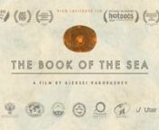 The Book of the Sea (Animadoc) by Aleksei VakhrushevnnIn the frigid waters off of Russia’s Bering Strait, Inuit and Chukchi hunters today still seek out the giant sea mammals that have provided their people with food since time immemorial. It is known, that the whale hunting today is controversial and subject to international criticism and regulations. But the Inuit and Chukchi hunt is permitted by international law because of the whaling is the foundation of their culture and their life.nnIn