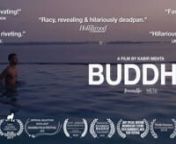 BUDDHA.MOVnnStreaming on MUBI:https://mubi.com/films/buddha-movnnFeature &#124; 70min &#124; 2017nnLured by the chance of being the protagonist of a documentary film, Buddha Dev, a 27 year old flamboyant cricketer from Goa, starts authorising unrestricted access into the most private parts of his life.nnReviewsnnThe Hollywood Reporter-https://www.hollywoodreporter.com/review/buddhamov-review-1155813nnFilm Threat- http://filmthreat.com/reviews/buddha-mov/nnAsian Movie Pulse - https://asianmoviepulse.com/20