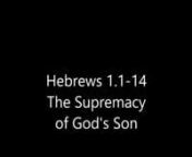Indian Sign Language (ISL) Deaf Bible (KJV) Hebrews 1:1-14 The Supremacy of God&#39;s Son