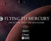FLYING DATES TO MERCURYnnIn order to get the full attention of the chosen actors and musicians one goal in this case is planet mercury. flight time is very variable as the planet has a very small radius of orbital data. The goal of the journey continues to be an audience with the spectator him self. his visual visibility fluctuates considerably ... that changes very quickly, because of the huge joy that a docking maneuver takes place on the bilingual level. However, we at Channel Three have to b