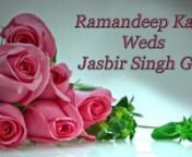 Ramandeep Kaur Weds Jasbir Singh Gill 01 from 01 singh singh singh