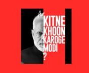 Modi is a murderer. Directly or indirectly, the Indian Prime Minister and his party men are involved in the killings of Haren Pandya, Sohrabuddin Sheikh, Judge Loya, over 2000 Muslims in the Gujarat riots and over 100 in demonetisation queues.nnWe’re not even counting the soldiers martyred under the BJP’s misgovernment, lynching of minorities by Hindu nationalist groups who have support from the Modi government, farmer suicides from an agrarian crisis that Modi has refused to address, starva