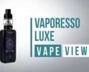 https://www.vapesuperstore.co.uk/products/vaporesso-luxe-220w-vape-kitnnThe Vaporesso Luxe kit a high end and high spec vape kit that delivers a maximum output of 220 watts of power (which is plenty). Inside the mod, you’ll find the advanced OMNI 4.0 chipset which provides plenty of safety features that will give any user peace of mind. nnPaired with the Luxe mod is the popular SKRR sub ohm tank which features the QF coils made with flax fibre and organic cotton that offers superior wicking wi