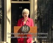 Theresa May anuncia demissão from theresa may