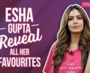The gorgeous Esha Gupta recently met with Pinkvilla and revealed to us all her favourites. The Baadshaho actress spoke at length about her favourite co-stars, favourite memory on the sets, the cuisine that she absolutely loves, her favourite actor, her favourite trip and more. Watch on the video to know more about her.nnEsha Gupta is an Indian model turned actress and also the winner of Miss India International. She has acted in several Bollywood movies like, Jannat 2, Humshakals, Raaz 3D, Rusto