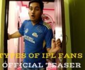 Introducing Divyansh Nigam for the first time on YouTube. Iam ForYOU presents Types of Indian IPL Cricket Fans (Official Teaser). Official Video will be releasing on 27th May,2018. Witness Every Indian IPLCricket Fan Ever this Sunday on the Grand Finale of IPL.nThis is an entertainment platform which gives you comedy videos/vines. Our purpose is to make people laugh, happy and feel damn good because I am for you. The Official Videos are based on school stories, college stories, love stories an