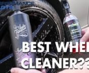https://www.performancealloys.com/nnWhat&#39;s the best alloy wheel cleaner on the market in 2018? We test four of the most popular wheel cleaners - Auto Finesse Imperial Wheel Cleaner, Sonax XTreme Wheel Cleaner, Orchard Autocare Iron Cleanse and Orchard Autocare Wheel Cleanse.nnInterested in buying any of the wheel cleaner featured in the video above? Find the products on the Performance Alloys website below:nnAuto Finesse Imperial Wheel Cleaner: https://www.performancealloys.com/auto-finesse-impe