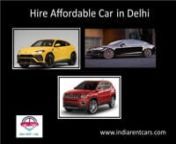There are a number of car rentals in Delhi who offer taxi services in Delhi. They have a large number of vehicles to choose from. Travelers can book a car according to their choice and make their drive comfortable and pleasurable. Visit us at http://www.indiarentcars.com/