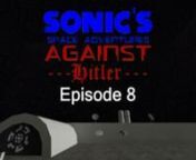 WARNING: Contains Strong LanguagenIn this episode, the gang arrive at a distant moon base to get some final advice.nSonic the Hedgehog and others is property of (c) SEGA