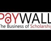 Paywall: The Business of Scholarship, produced by Jason Schmitt, provides focus on the need for open access to research and science, questions the rationale behind the &#36;25.2 billion a year that flows into for-profit academic publishers, examines the 35-40% profit margin associated with the top academic publisher Elsevier and looks at how that profit margin is often greater than some of the most profitable tech companies like Apple, Facebook and Google.For more information please visit: Paywall