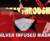 The Silver Infused Transparent Mask 2 Minute TV Commercial to be aired Nationally on Cable TV, Dish Network, Direct TV, AT&amp;T U-Verse along with affiliates in select markets including ABC, NBC, FOX, CBS, MeTV and WGN.