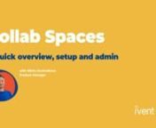 An overview of all the things you need to know about Collab Spaces, and how to get started with them.nnThe session is split into Chapters. Clicking on the below timestamps will start your video from that section:nn00:00 - Introduction to Collab Spacesn00:59 - Entering the room - what and hown02:37 - How participants list worksn03:41 - How to use the chatn07:46 - How to add content using + signn21:29 - How to access breakout roomsn23:33 - How to brand your roomsn24:41 - Changing the layout of the