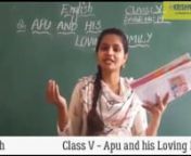 English - Class V - Apu and his Loving Family - Pg no 19 from v apu