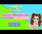 Q6, Ex.6.5 - The Triangle and its properties - Maths Class 7th - NcertnnWebsite link :- nhttps://mathsclass3105.wixsite.com/mathsclass7thnnMaths Class 7th App link :-nhttp://www.appsgeyser.com/12054259?nnVideo for the Playlist nTriangles and its Properties: https://www.youtube.com/playlist?list=PLcrzUpYMXhDNLpxadcoWUs01a9SZbMAtQnnVideo on Question 2nhttps://youtu.be/Ae6n6HfPIEInnVideo on Ex.5.2 Question 1nhttps://youtu.be/X4kBzT7fUj0nnVideo on Question 14nhttps://youtu.be/pfA38K-5YM8nnVideo on Q
