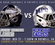 Fellowship Christian School welcomes the Eagles of Mount Paran for Round One of the 2020 GHSA A Private State Playoffs.